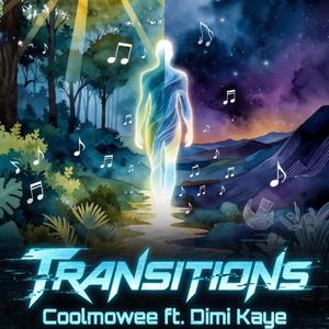Transitions (feat. Dimi Kaye)