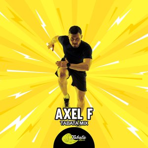 Axel F (Tabata Mix)