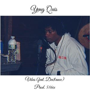 Vibes (feat. Dee$auce)