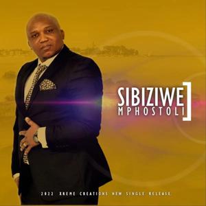SIBIZIWE (feat. Xtreme creations film)