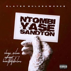 Ntombi Yase Sandton (feat. Shenge Milano, Hemustbefabulous & Espiquet)