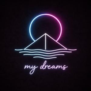 my dreams