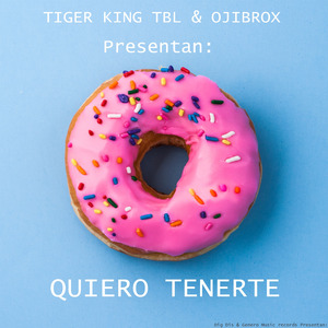 Quiero Tenerte (Feat. Ojibrox)
