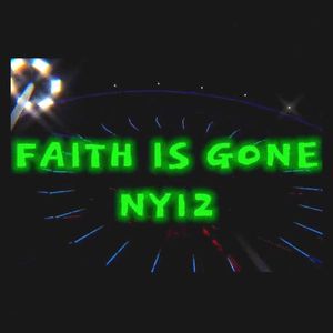 FAITH IS GONE