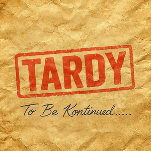 Tardy (Radio Edit)