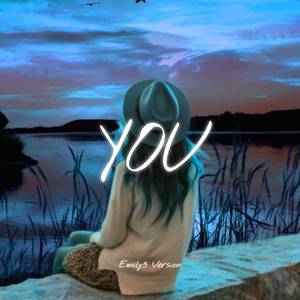 You(Emily5 Version)