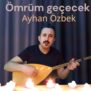 Ömrüm Geçecek