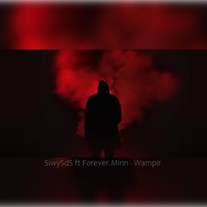 Wampir (feat. Forever Mirin)