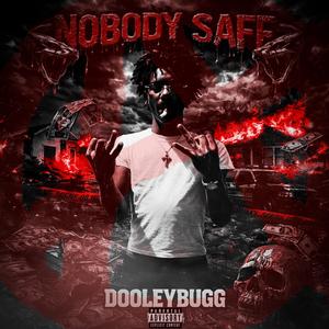 Nobody Safe