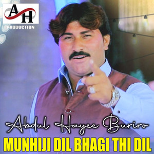 Munhiji Dil Bhagi Thi Dil
