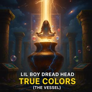 True Colors ( The Vessel)