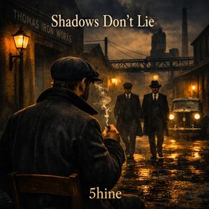 Shadows Don't Lie