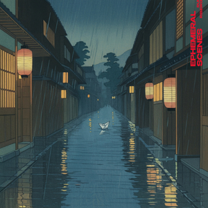 Ephemeral Scenes: I. Prelude