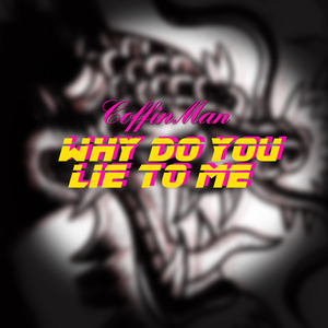 Why do you lie to me（prod by Red killer）