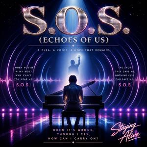 S.O.S (Echoes Of Us)