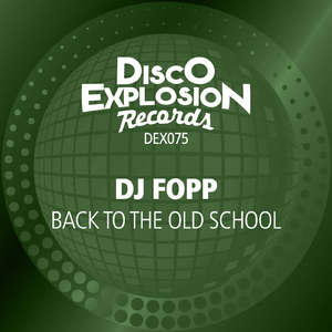 Back To The Old School (Extended Mix)