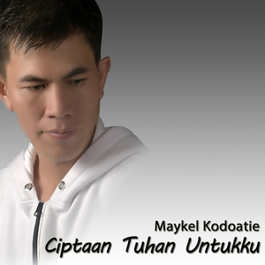 Ciptaan Tuhan Untukku