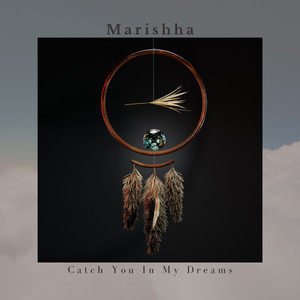 Catch You In My Dreams