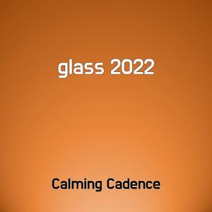 glass 2022