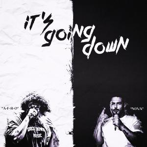 It's Going Down (feat. A-F-R-O)