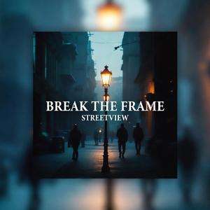 Break The Frame