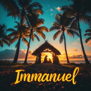 Immannuel God with Us (Hawaiian Mix)