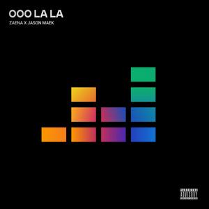 Ooo La La (feat. Jason Maek)