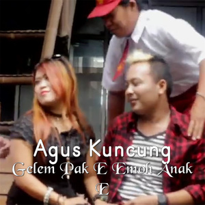 Gelem Pak E Emoh Anak E