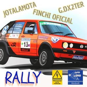 RALLY (feat. Finchi Oficial & G.DX2TER)