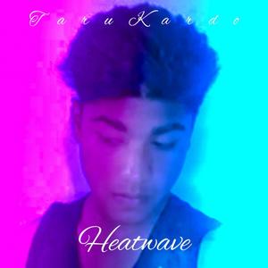 Heat Waves