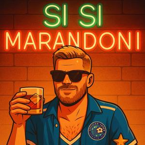 SI SI MARANDONI