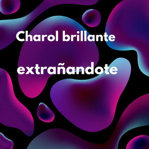Extrañandote
