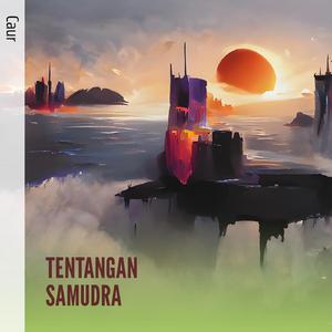 TENTANGAN SAMUDRA