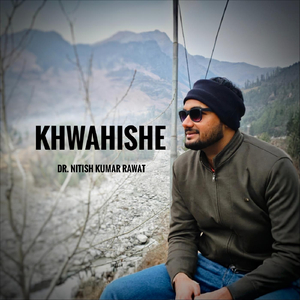Khwahishe