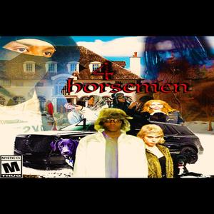 4 HORSEMAN (feat. 1KDrunken & Reefa)
