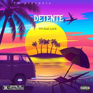 DETENTE (feat. Lorik)