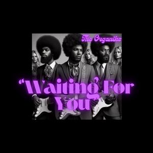 Waitng For You