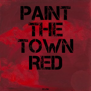 Paint The Town Red (Instrumental)