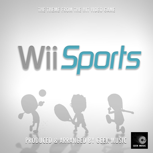 Wii Sports Main Theme (From "Wii Sports Video Game")