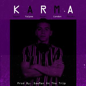 Karma (feat. London, Yaipee, Sayan, Deyel & Maicky)