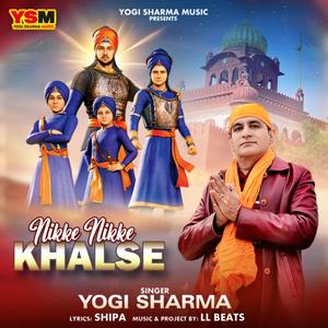 Nikke Nikke Khalse (feat. Yogi Sharma)