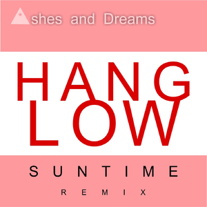 Hang Low (Suntime Remix) (Radio Edit)