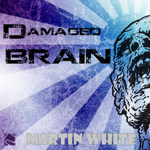 Damaged Brain (Original Mix)