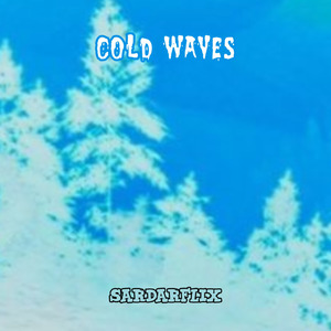 Cold waves