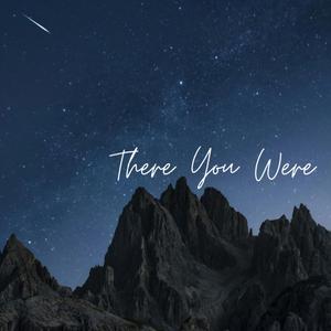 There You Were (feat. Baylee)