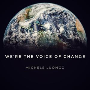 We're the voice of change