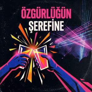 Özgürlüğün Şerefine