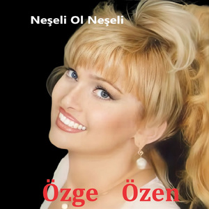 Neşeli Ol Neşeli