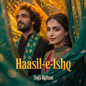 Haasil (feat. Rehan Fazal)