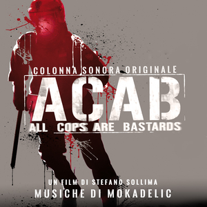 All Cops Are Bastards (A.C.A.B.) (Main Theme)